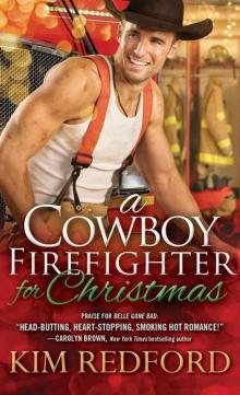 A Cowboy Firefighter For Christmas (Smokin' Hot Cowboys 1)