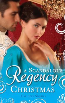 A Scandalous Regency Christmas