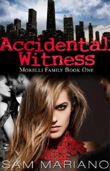 Accidental Witness