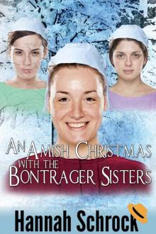 An Amish Christmas With the Bontrager Sisters