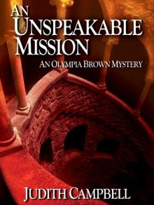 An Unspeakable Mission (Olympia Brown Mysteries)