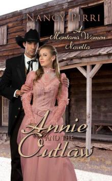 Annie and the Outlaw (Montana Women Book 2)