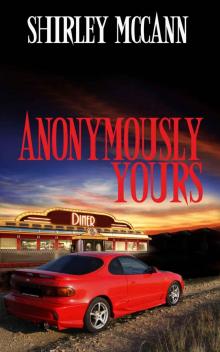 Anonymously Yours