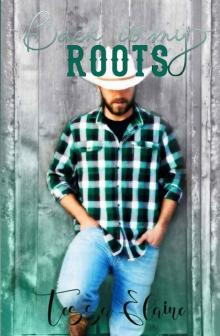 Back to my Roots (Montana Roots Book 1)