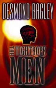 Bagley, Desmond - The Tightrope Men