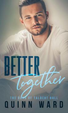 Better Together: Boys of Talbert Hall #3