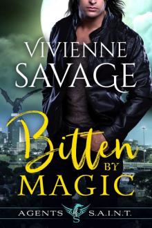 Bitten by Magic: Agents of SAINT: Book 1