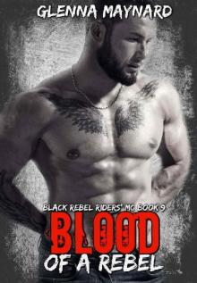 Blood Of A Rebel (Black Rebel Riders' MC Book 9)