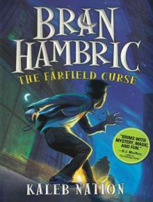 Bran Hambric: The Farfield Curse