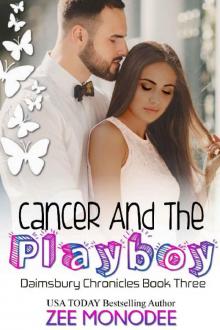 Cancer And The Playboy (The Daimsbury Chronicles Book 3)