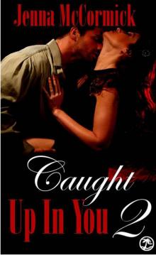 Caught Up In You (Edgeplay Part 2)