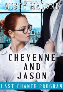 Cheyenne and Jason (Last Chance Program Book 1)