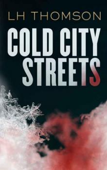 Cold City Streets