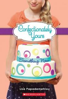 Confectionately Yours #4: Something New