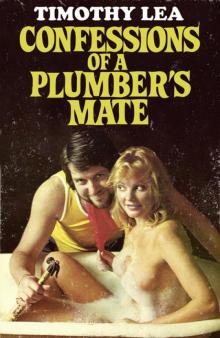 Confessions of a Plumber's Mate