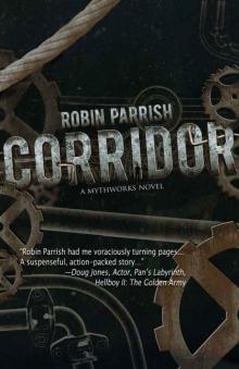 Corridor (A MythWorks Novel)