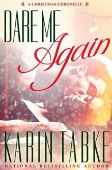 Dare Me Again: A Christmas Chronicle