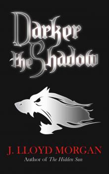 Darker the Shadow (The Howler King Trilogy Book 1)