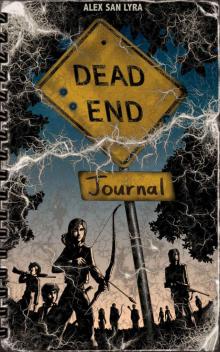 Dead End Chronicles (Book 1): Dead End Journal