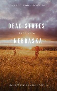 Dead States | Year Zero | Nebraska