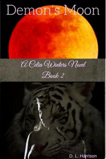 Demon's Moon: A Celia Winters Novel Book 2