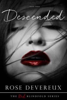 Descended (The Red Blindfold Book 3)