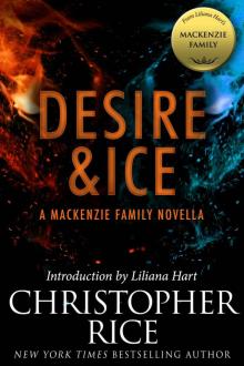 Desire & Ice: A MacKenzie Family Novella (The MacKenzie Family)