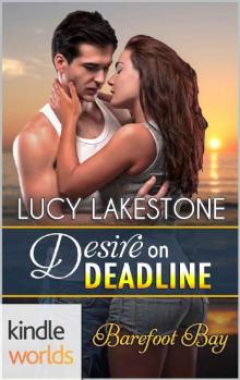 Desire on Deadline