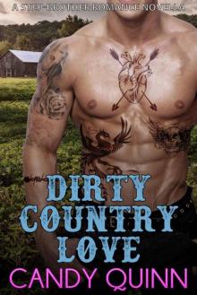 Dirty Country Love: A Step-Brother Romance Novella