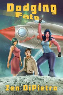 Dodging Fate: A Charlie Kenny Redshirt Adventure