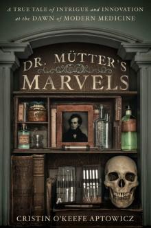 Dr. Mutter's Marvels