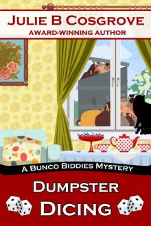 Dumpster Dicing (Bunco Biddies Book 1)