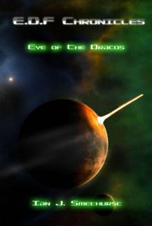 E.D.F Chronicles : Eye of the Dracos