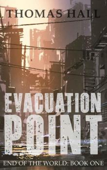 End of the World (Book 1): Evacuation Point