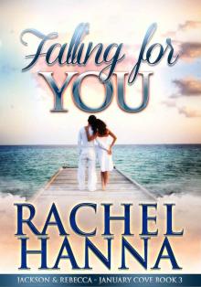 Falling For You - January Cove Book 3