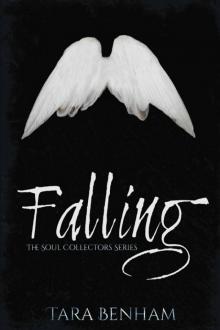 Falling (The Soul Collectors Series Book 1)