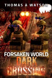 Forsaken World (Book 4): Dark Crossing