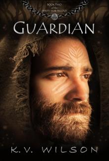 Guardian (Book Two of the Spirits' War Trilogy)