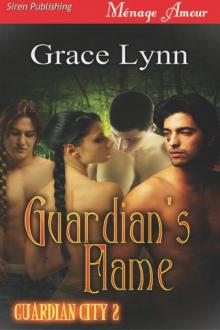 Guardian's Flame [Guardian City 2] (Siren Publishing Ménage Amour)