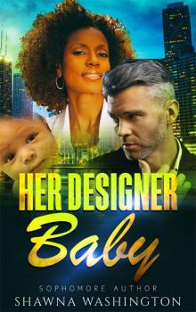 Her Designer Baby: (Loving Over 40 Book 1)