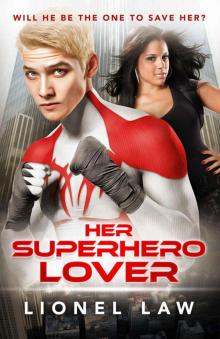 Her Superhero Lover: A BWWM BBW Billionaire Superhero Romance