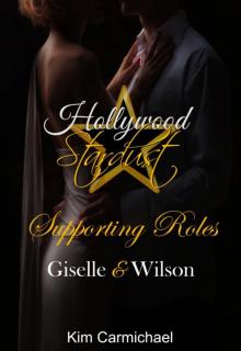 Hollywood Stardust Supporting Roles - Wilson and Giselle