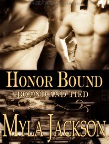 Honor Bound: Bound and Tied, Book 1