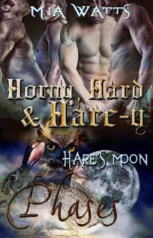 Horny, Hard and Hare-y