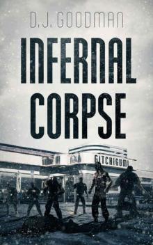 Infernal Corpse: A Zombie Novel