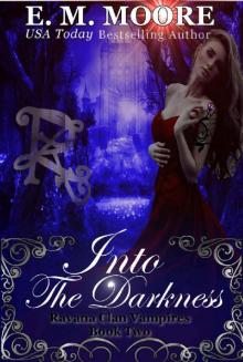 Into the Darkness: Reverse Harem (Ravana Clan Vampires Book 2)