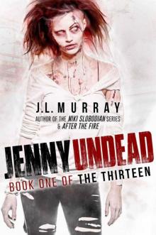 Jenny Undead (The Thirteen: Book One)