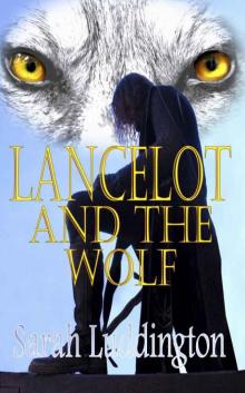 Lancelot and the Wolf