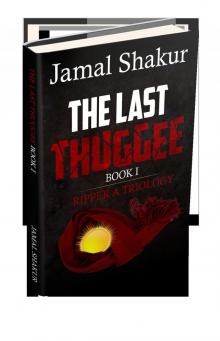 Last Thuggie BookI: The Ripper a Triology (book1)