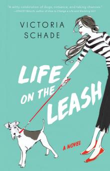 Life on the Leash